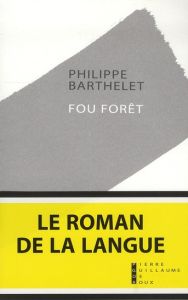 Fou forêt - Barthelet Philippe