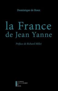 La France de Jean Yanne - Roux Dominique de - Millet Richard