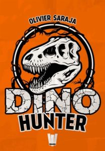 Dino hunter - Saraja Olivier