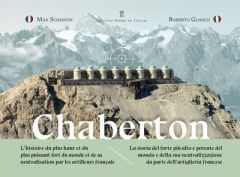 Chaberton. Le cuirassé des neiges, Edition bilingue français-italien - Guasco Roberto - Schiavon Max