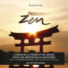 Esprit zen - Seff Richard - Yuno Rech Roland