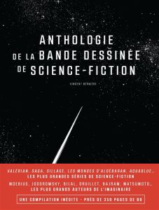 Anthologie de la bande dessinée de science-fiction - Bernière Vincent