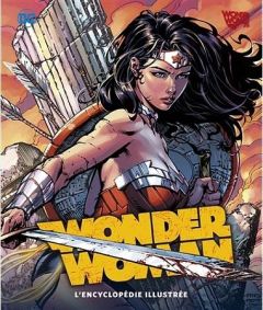Wonder Woman. L'encyclopédie illustrée - Walker Landry-Q - Rucka Greg - Lainé Jean-Marc