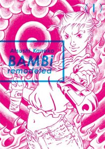 Bambi Remodeled Tome 1 - Kaneko Atsushi