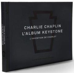 Charlie Chaplin, l'album Keystone. L'invention de Charlot - Stourdzé Sam - Sandrin Carole - Lyall Grant Lucy -
