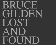 LOST AND FOUND - GILDEN BRUCE
