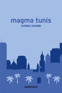 Magma Tunis - Gharbi Aymen