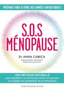 S.O.S. ménopause - Cabeca Anna - Souriau Christelle