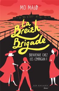 La Breizh Brigade/01/Bienvenue chez les Corrigan ! - Malo Mo