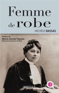 Femme de robe - Dassas Michèle - Peyron Marie-Aimée