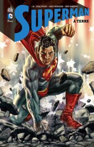 Superman : A terre - Straczynski Joe Michael - Barrows Eddy
