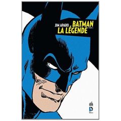 Batman, la légende Tome 2 - Aparo Jim - Haney Bob - Goodwin Archie - Burkett C