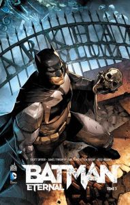 Batman eternal Tome 3 - Snyder Scott - Tynion James - Seeley Tim - Fawkes