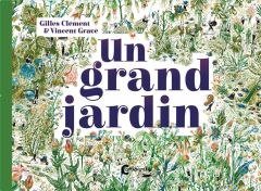 Un grand jardin - Clément Gilles - Gravé Vincent
