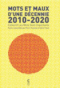 Mots et Maux d'un décennie 2010-2020 - TEVANIAN/TISSOT