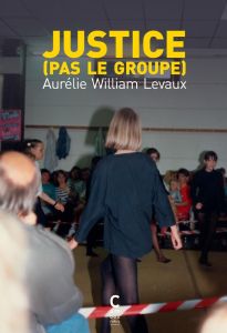 Justice (pas le groupe) - William Levaux Aurélie
