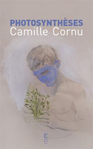 Photosynthèses - Cornu Camille