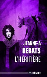 L'héritière - Debats Jeanne-A