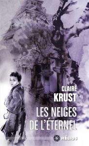 Les neiges de l'éternel - Krust Claire