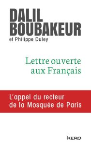 Lettre ouverte aux Français - Boubakeur Dalil - Duley Philippe
