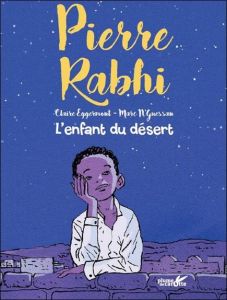 L'enfant du désert - Rabhi Pierre - Eggermont Claire - N'Guessan Marc