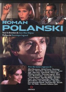 Roman Polanski - Méjean Jean-Max - Legrand Dominique