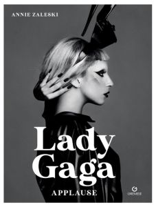 Lady Gaga. Applause - Zaleski Annie
