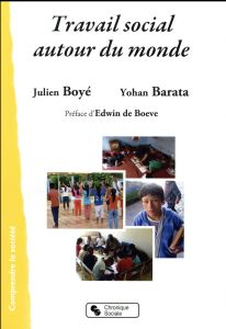 Travail social autour du monde - Boyé Julien - Barata Yohan - Boevé Edwin de