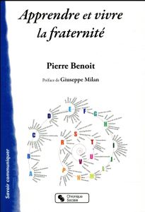 Apprendre et vivre la fraternité - Benoit Pierre - Milan Giuseppe