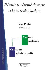 Réussir le résumé de texte et la note de synthèse. 9e édition - Profit Jean - Brassart Eric - Hartweg Jean