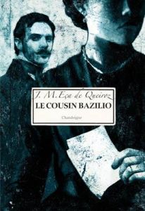 Le cousin Bazilio - Eça de Queiroz José Maria - Petit Lucette