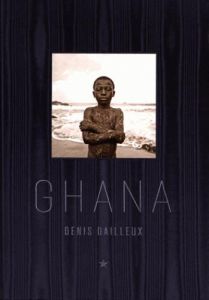 Ghana. We shall meet again, Edition bilingue français-anglais - Dailleux Denis