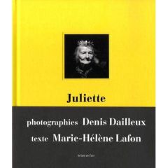 Juliette - Dailleux Denis-Lafon Marie Hélène