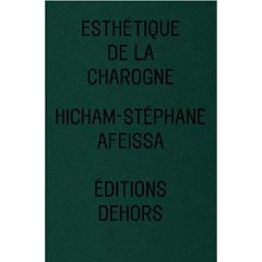 Esthétique de la charogne - Afeissa Hicham-Stéphane - Marques Luis
