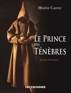 Le prince des ténèbres - Calvez Hélène
