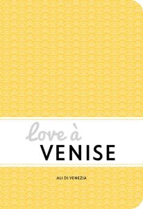Love à Venise - Cheron Alice