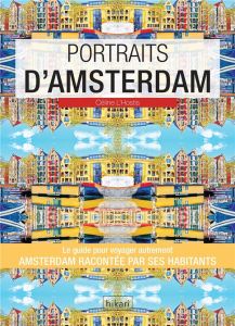 Portraits d'Amsterdam - L'Hostis Céline