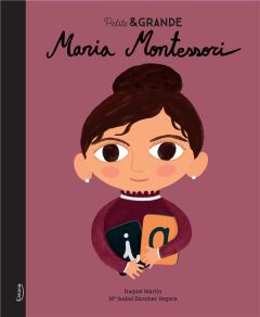 Maria Montessori - Sánchez Vegara María Isabel - Martin Raquel