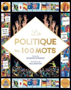 La politique en 100 mots - Levenson Eleanor - Boston Paul - Limouzin Emilie