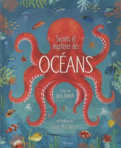 Secrets et mystères des océans - French Jess - McElfatrick Claire - Mitjaville Chan