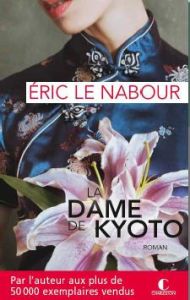 La dame de Kyoto - Le Nabour Eric