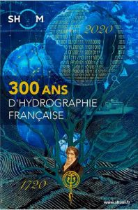 300 ans d'hydrographie française - Bessero Gilles - Richard Hélène