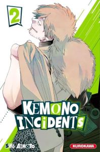 Kemono Incidents Tome 2 - Aimoto Shô - Vautrin Fabien