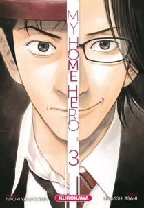 My Home Hero Tome 3 - Yamakawa Naoki - Masashi Asaki - Nabhan Fabien