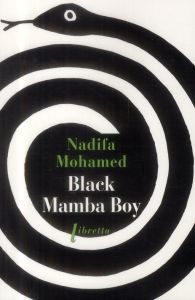 Black Mamba Boy - Mohamed Nadifa - Pertat Françoise
