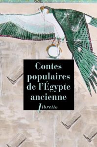 Les Contes populaires de l'Egypte ancienne - Maspero Gaston