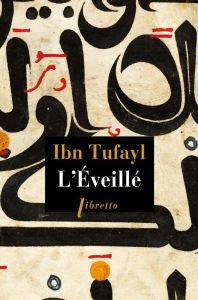 L'Eveillé ou le philosophe autodidacte - Ibn Tufayl Abu Bakr - Gauthier Léon
