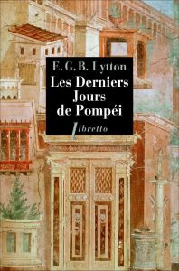 Les derniers jours de Pompéi - Bulwer-Lytton Edward - Lucas Hippolyte - Speed Lan