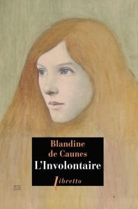 L'involontaire - Caunes Blandine de