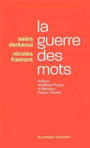 La guerre des mots - Derkaoui Selim - Framont Nicolas - Glorieux Antoin